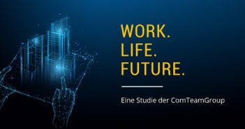 „Work.Life.Future.“ – Studie zur Arbeitswelt der Zukunft "Work.Life.Future." - Studie zur Arbeitswelt der Zukunft (Foto: ComTeam AG)